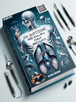 cover image of 100 Questions and Answers about Anatomy of the Chest